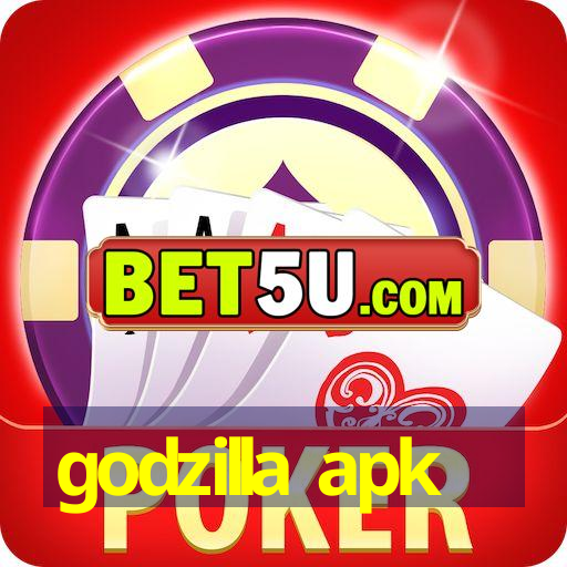 godzilla apk